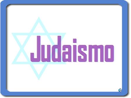 Judaismo.