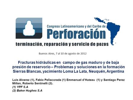 Buenos Aires, 7 al 10 de agosto de 2012