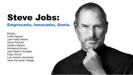 Steve Jobs: Empresario, Innovador, Genio