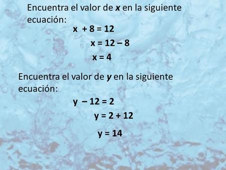 Encuentra el valor de x en la siguiente ecuación: