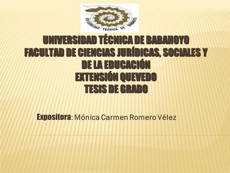 Expositora: Mónica Carmen Romero Vélez