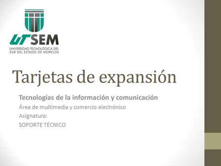 Tarjetas de expansión Tecnologías de la información y comunicación
