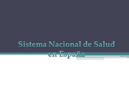 Sistema Nacional de Salud en España