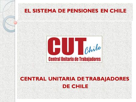 EL SISTEMA DE PENSIONES EN CHILE