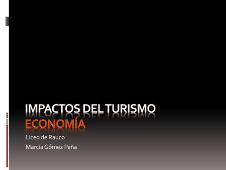 Impactos del turismo Economía