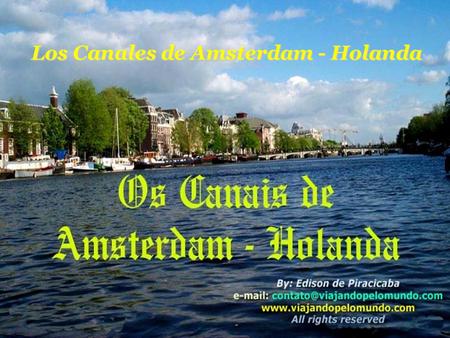 Los Canales de Amsterdam - Holanda