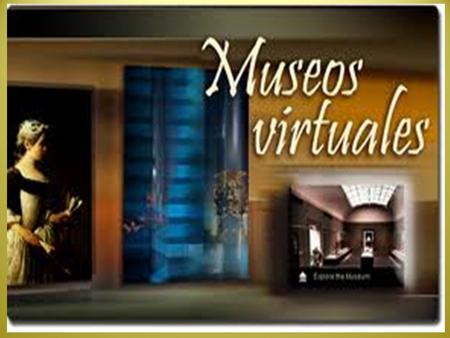 INTRODUCCIÓN. INTRODUCCIÓN En esta presentación se pretende que todos los presentes conozcan sobre los museos virtuales, los tipos de museos virtuales.