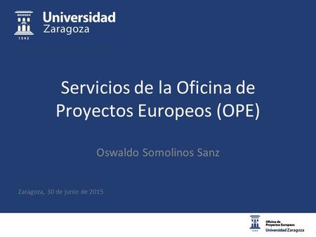 Servicios de la Oficina de Proyectos Europeos (OPE)