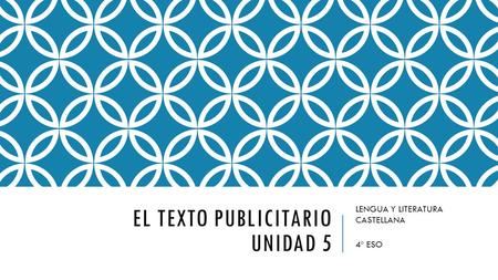 EL TEXTO PUBLICITARIO UNIDAD 5