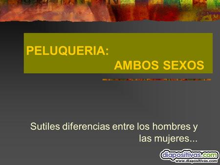 PELUQUERIA: AMBOS SEXOS