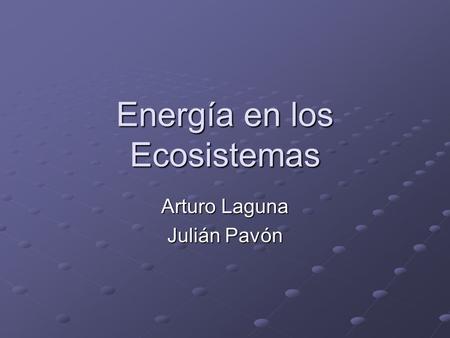 Energía en los Ecosistemas