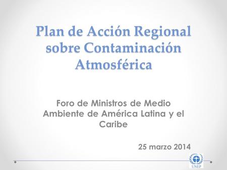 Plan de Acción Regional sobre Contaminación Atmosférica
