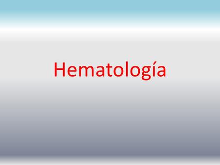 Hematología.