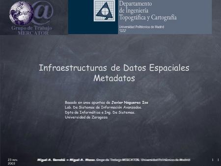 Infraestructuras de Datos Espaciales Metadatos