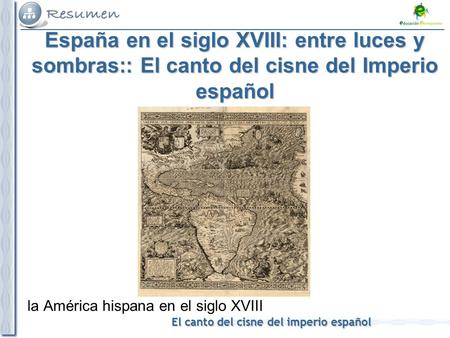 la América hispana en el siglo XVIII