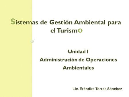 Unidad I Administración de Operaciones Ambientales