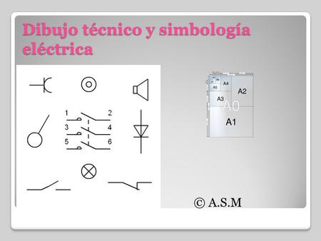 Dibujo técnico y simbología eléctrica