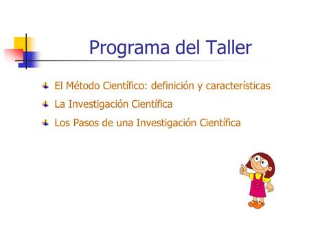 Programa del Taller El Método Científico: definición y características