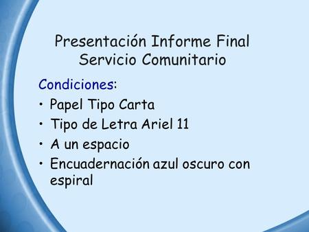 Presentación Informe Final Servicio Comunitario