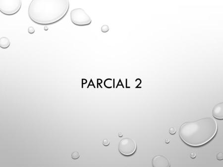 PARCIAL 2.