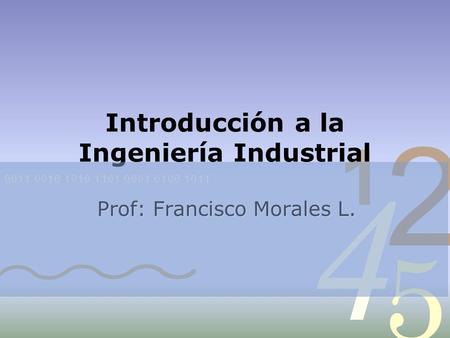 Introducción a la Ingeniería Industrial