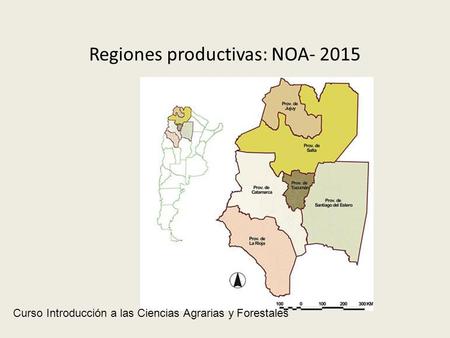 Regiones productivas: NOA- 2015