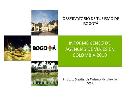 INFORME CENSO DE AGENCIAS DE VIAJES EN COLOMBIA 2010
