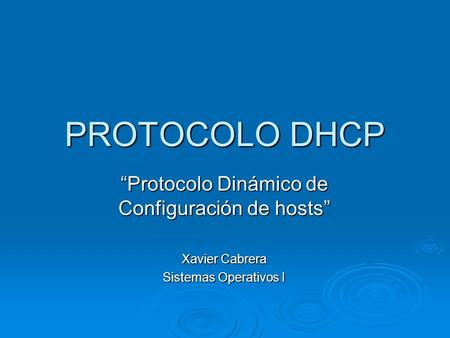 “Protocolo Dinámico de Configuración de hosts”
