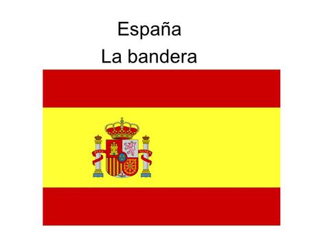 España La bandera Cultura de Unidad 4.
