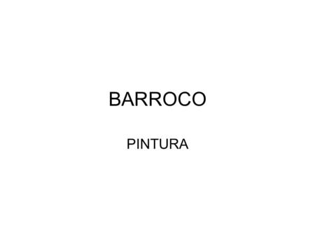 BARROCO PINTURA.