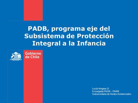 PADB, programa eje del Subsistema de Protección Integral a la Infancia