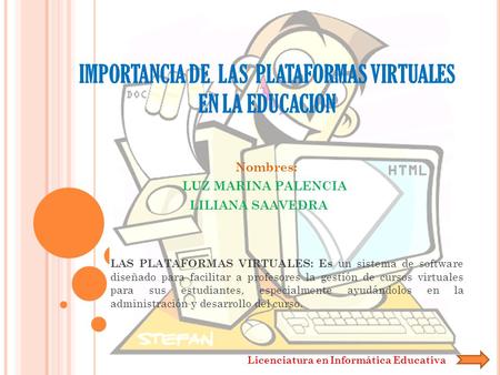 IMPORTANCIA DE LAS PLATAFORMAS VIRTUALES EN LA EDUCACION