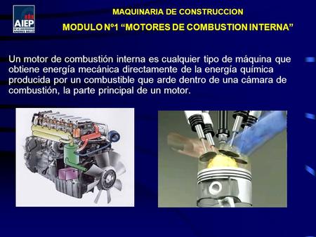MAQUINARIA DE CONSTRUCCION MODULO Nº1 “MOTORES DE COMBUSTION INTERNA”