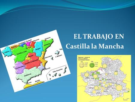 EL TRABAJO EN Castilla la Mancha
