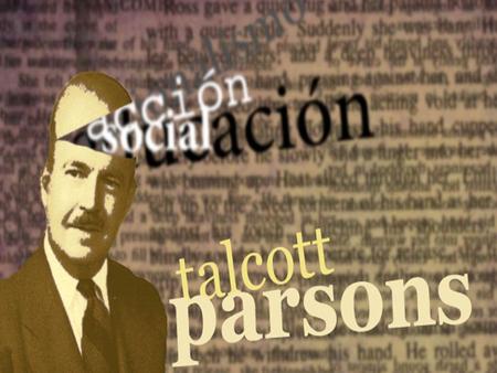 Talcott Parsons nació en Colorado Springs, Colorado, el 13 de