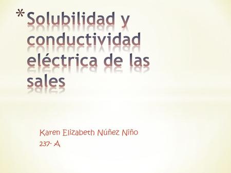 Solubilidad y conductividad eléctrica de las sales