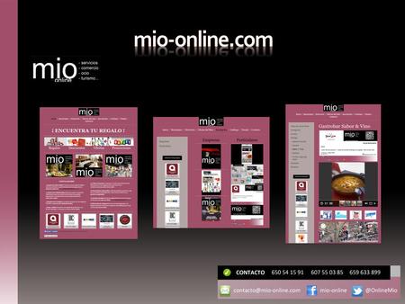 MIO-ONLINE es una plataforma digital que tiene por objetivo aumentar las ventas con una formula basada en la promoción, la fidelización y la innovación.
