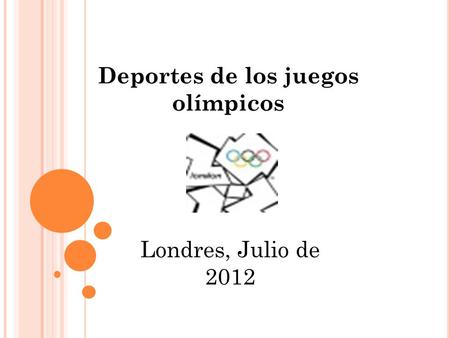 Deportes de los juegos olímpicos Londres, Julio de 2012.