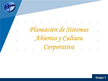 Planeación de Sistemas Abiertos y Cultura Corporativa