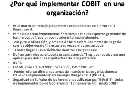 ¿Por qué implementar COBIT en una organización?