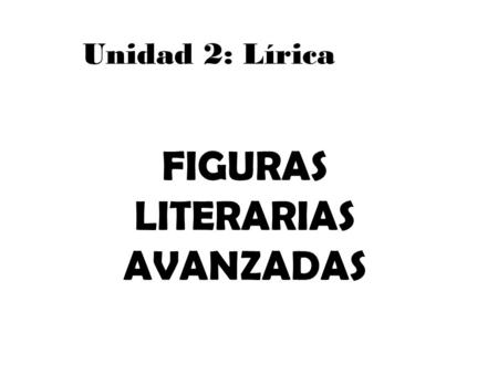 FIGURAS LITERARIAS AVANZADAS