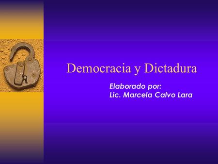 Democracia y Dictadura