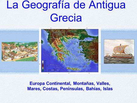 La Geografía de Antigua Grecia