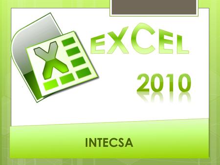 EXCEL 2010 INTECSA.