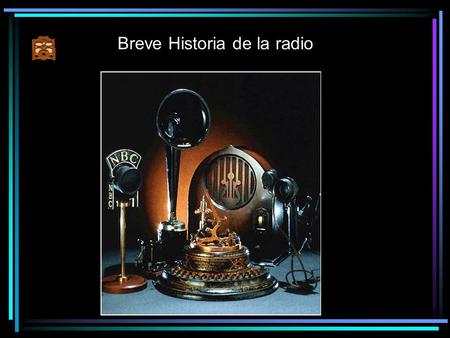 Breve Historia de la radio