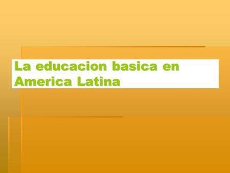 La educacion basica en America Latina. cuba  · Las clases deben responder a uno o dos objetivos, no más. Los objetivos estarán estrechamente vinculados.