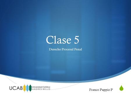  Clase 5 Derecho Procesal Penal Franco Puppio P.