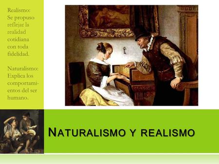 Naturalismo y realismo