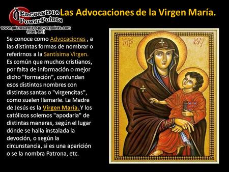 Las Advocaciones de la Virgen María.