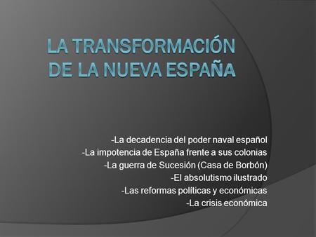 La transformación de la Nueva España